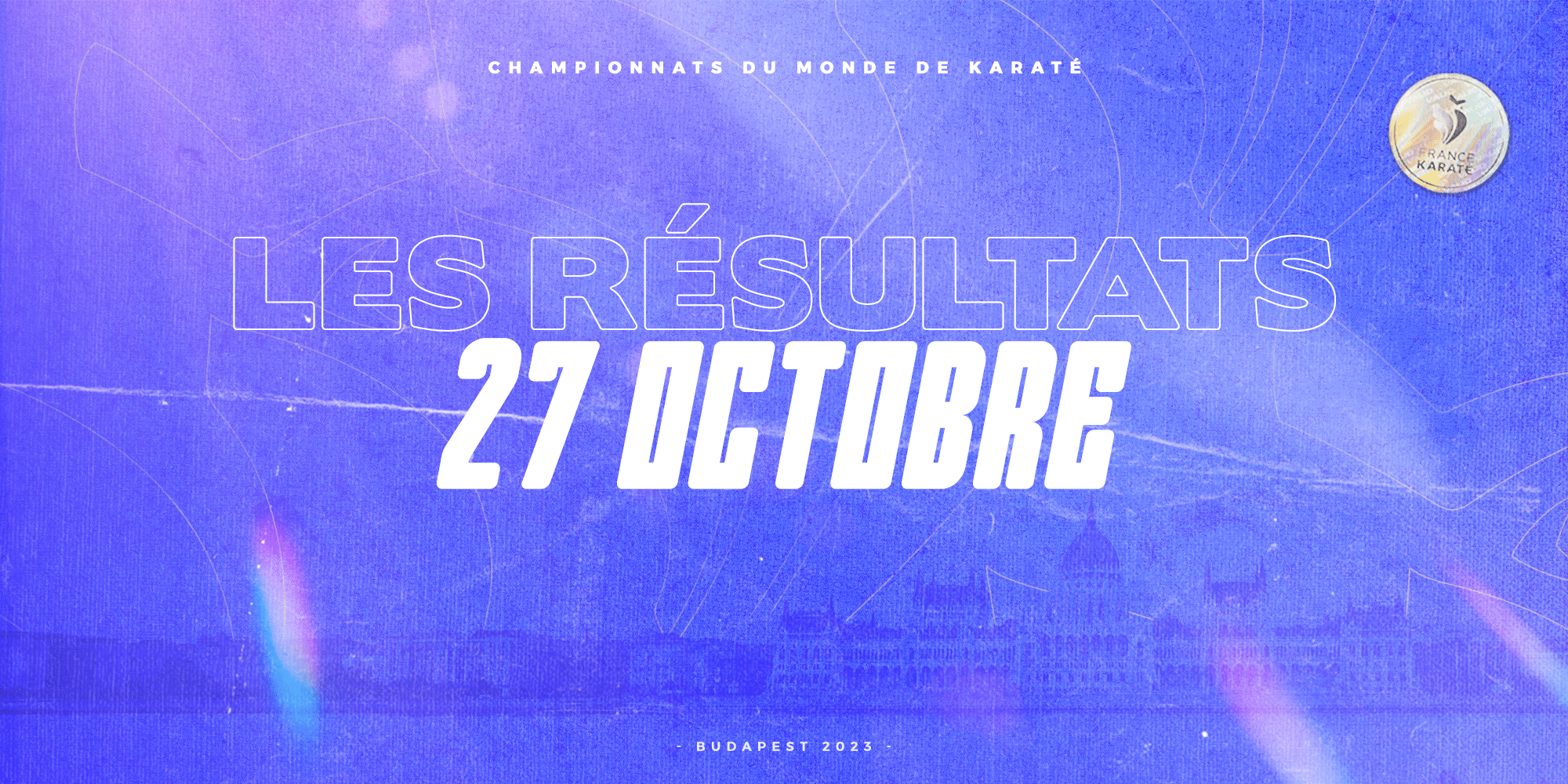 Budapest J04 : les résultats