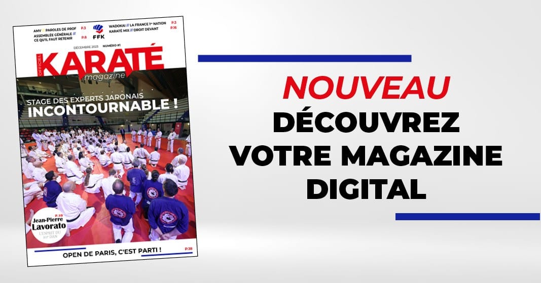 Officiel Karaté Magazine fait son grand retour !
