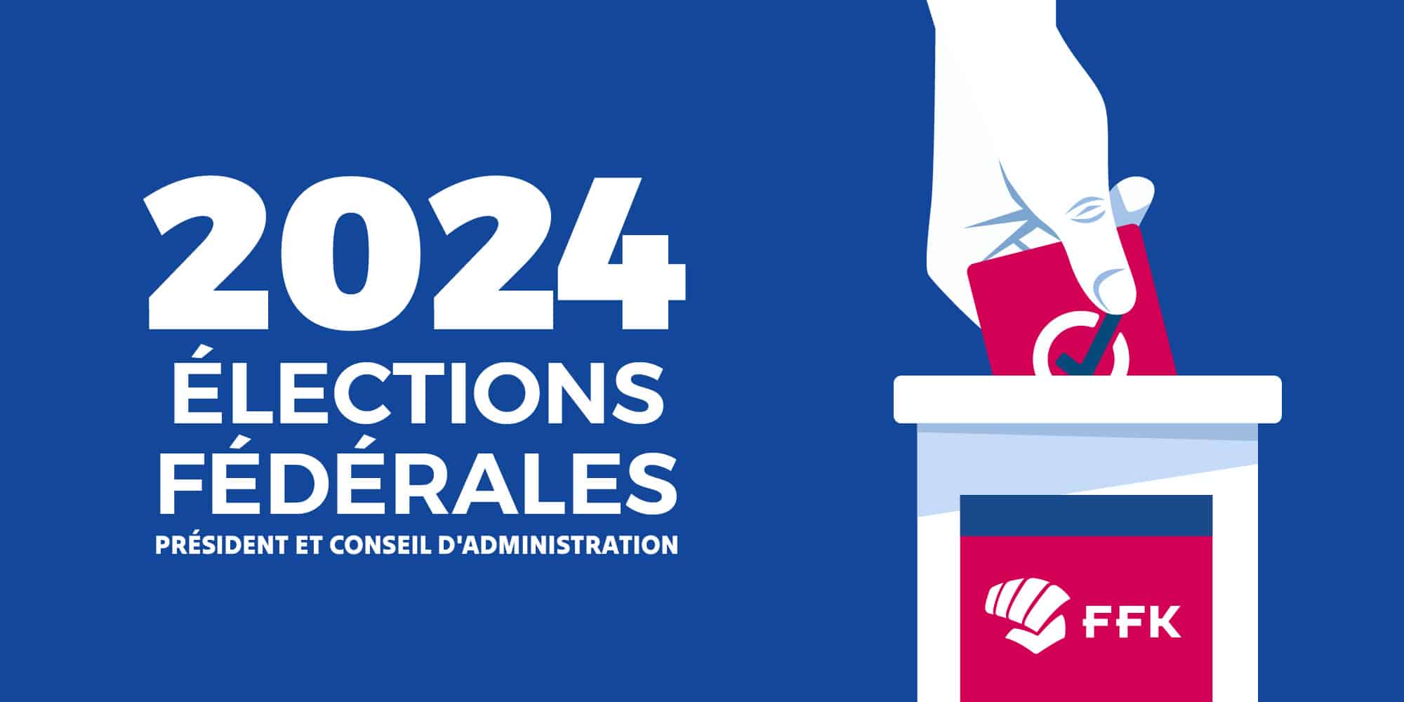 Assemblée générale élective de la FFK – Annonce et appel à candidatures