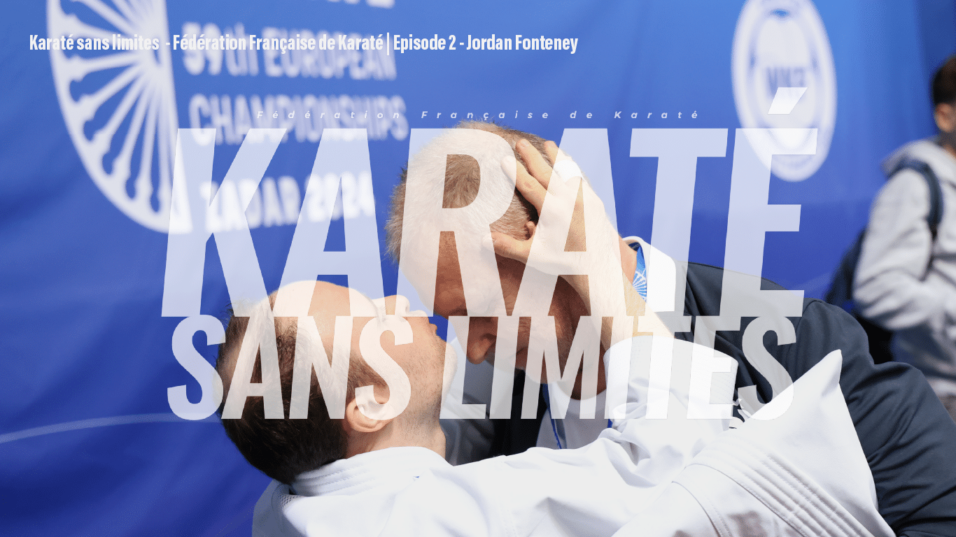 Karaté sans limites – Épisode 2 | Jordan Fonteney